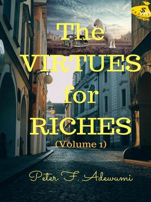 cover image of Virtues for Riches (Volume 1)